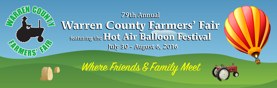 Warren County Farmers' Fair July 30th to August 6th